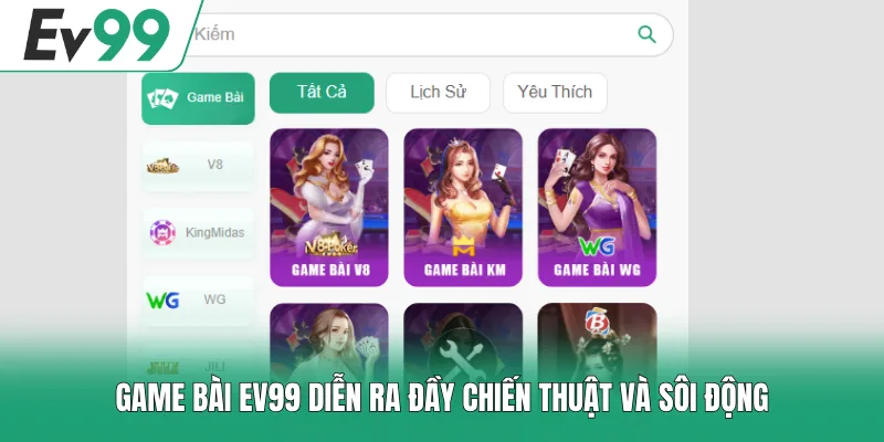 Game bài EV99 diễn ra đầy chiến thuật và sôi động